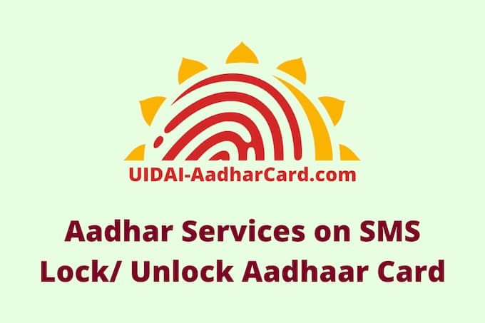 Aadhar Services on SMS Lock Unlock Aadhaar Card